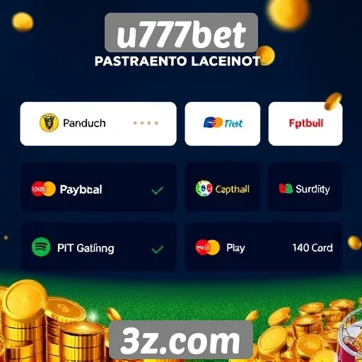 u777bet: opções de pagamento e retirada acessíveis